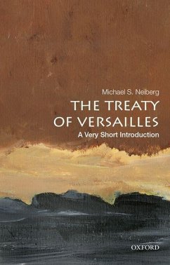 The Treaty of Versailles: A Very Short Introduction - Neiberg, Michael S