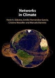 Networks in Climate - Dijkstra, Henk A; Hernández-García, Emilio; Masoller, Cristina; Barreiro, Marcelo
