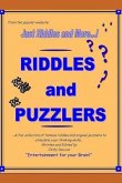 Riddles and Puzzlers: From Just Riddles and More.com - A Fun Collection of Famous Riddles and Original Puzzlers to Stimulate Your Thinking S