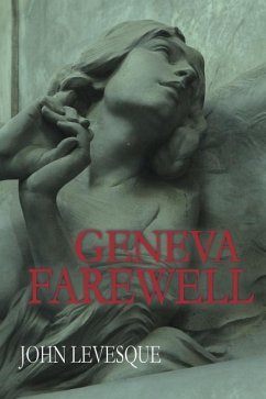 Geneva Farewell - Levesque, John