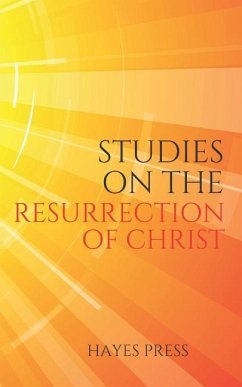 Studies on the Resurrection of Christ