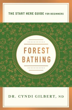Forest Bathing - Gilbert, Cyndi
