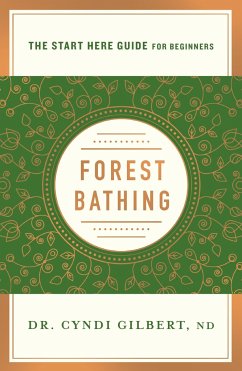 Forest Bathing - Gilbert, Cyndi