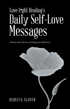 Love Light Healing'S Daily Self Love Messages - Slaven, Rebecca
