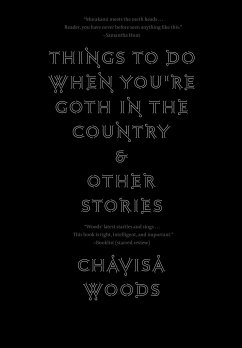 Things to Do When You're Goth in the Country - Woods, Chavisa
