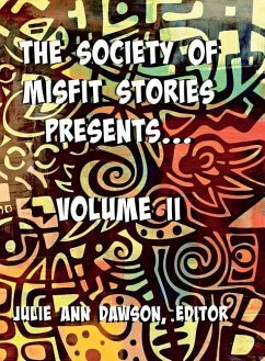 The Society of Misfit Stories Presents - Aaron, Moskalik; Michael, Andre-Driussi