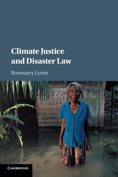 Climate Justice and Disaster Law - Lyster, Rosemary