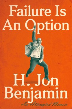 Failure Is an Option: An Attempted Memoir - Benjamin, H. Jon