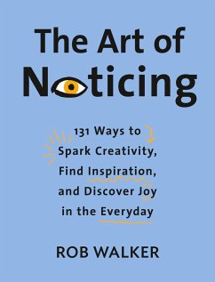 The Art of Noticing - Walker, Rob