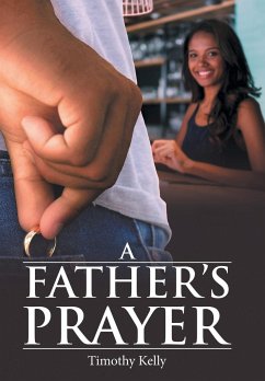 A Father'S Prayer - Kelly, Timothy