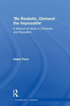 'Be Realistic, Demand the Impossible' - Penn, Helen