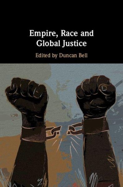 Empire, Race and Global Justice Empire, Race and Global Justice