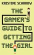 The Gamer's Guide to Getting the Girl - Bild 1