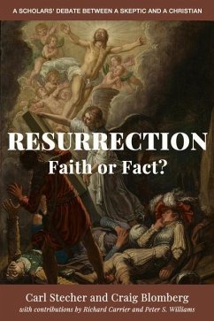 Resurrection: Faith or Fact? - Stecher, Carl; Blomberg, Craig L.