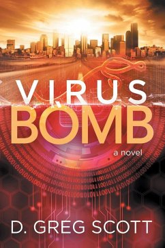 Virus Bomb - Scott, D. Greg