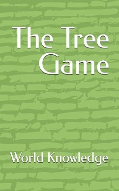 The Tree Game - Knowledge, World