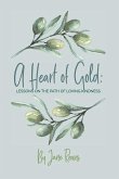 A Heart of Gold: Lessons on the Path to Loving Kindness