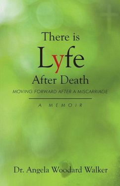There is Lyfe After Death - Walker, Angela Woodard