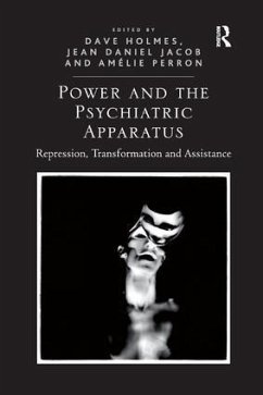 Power and the Psychiatric Apparatus - Holmes, Dave; Jacob, Jean Daniel