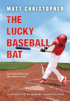 The Lucky Baseball Bat - Christopher, Matt