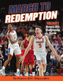 March to Redemption: Virginia's Historic 2019 Championship Season - The Virginian-Pilot; Daily Press