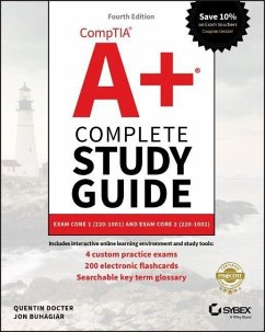 Comptia A+ Complete Study Guide: Exam Core 1 220-1001 and Exam Core 2 220-1002 - Docter, Quentin;Buhagiar, Jon