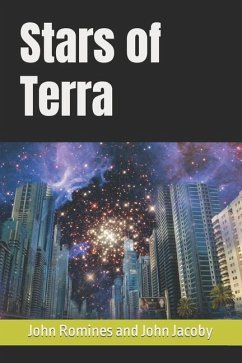 Stars of Terra - Jacoby, John Romines and John