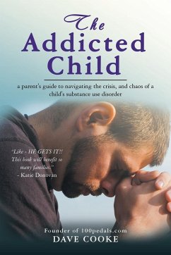 The Addicted Child - Cooke, Dave