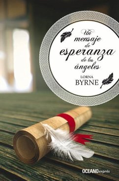 Un Mensaje de Esperanza de Los Ángeles - Byrne, Lorna