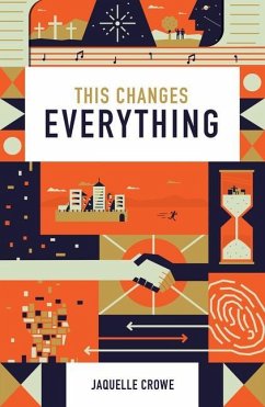 This Changes Everything (25-Pack) - Crowe