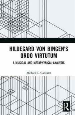 Hildegard von Bingen's Ordo Virtutum - Gardiner, Michael Hildegard von Bingen's Ordo Virtutum - Gardiner, Michael