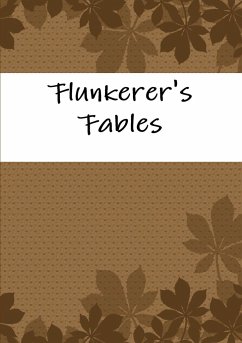 Flunkerer's Fables - Moss, Templeton