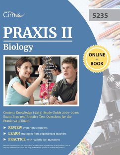 Praxis II Biology Content Knowledge (5235) Study Guide 2019-2020 - Cirrus Teacher Certification Prep Team