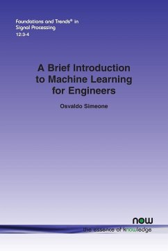 A Brief Introduction to Machine Learning for Engineers - Simeone, Osvaldo