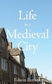 Life in a Medieval City