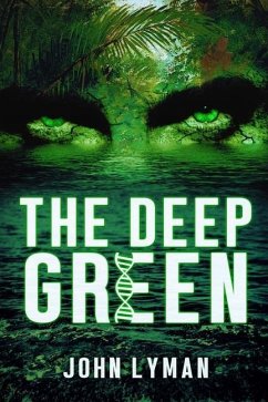 The Deep Green - Lyman, John Brooks