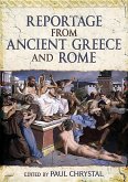 Reportage from Ancient Greece and Rome