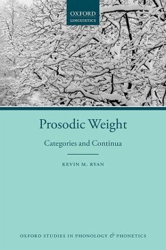 Prosodic Weight: Categories and Continua - Ryan, Kevin M. (Professor of Linguistics, Professor of Linguistics,