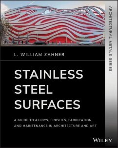 Stainless Steel Surfaces - Zahner, L. William