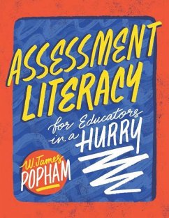 Assessment Literacy for Educators in a Hurry - Popham, W. James