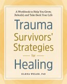 Trauma Survivors' Strategies for Healing