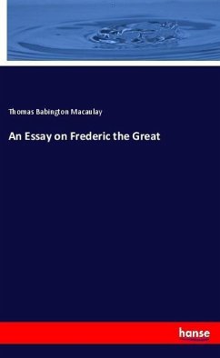 Cover An Essay on Frederic the Great