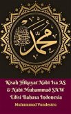 Kisah Hikayat Nabi Isa AS & Nabi Muhammad SAW Edisi Bahasa Indonesia (eBook, ePUB)