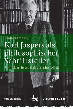 Karl Jaspers als philosophischer Schriftsteller (eBook, PDF) - Lamping, Dieter