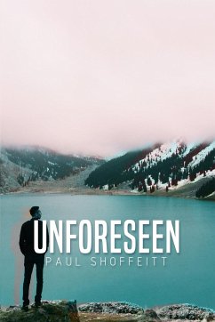 Unforeseen - Shoffeitt, Paul