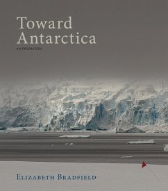 Toward Antarctica - Bradfield, Elizabeth