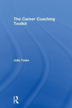 The Career Coaching Toolkit - Yates, Julia