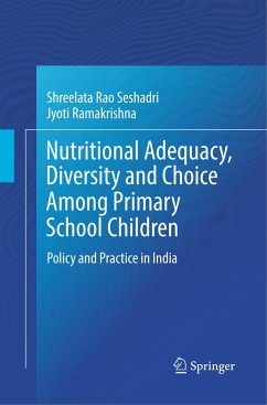 Nutritional Adequacy, Diversity and Choice Among Primary School Children - Seshadri, Shreelata Rao;Ramakrishna, Jyoti