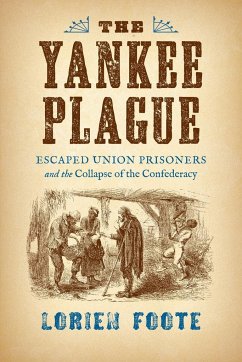 The Yankee Plague - Foote, Lorien