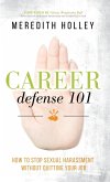 Career Defense 101